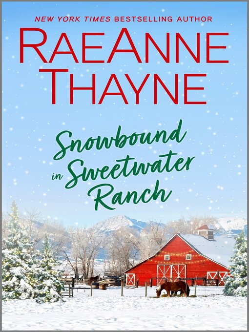 Title details for Snowbound In Sweetwater Ranch by RaeAnne Thayne - Available